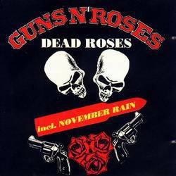 Guns N' Roses : Dead Roses